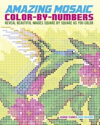 bokomslag Amazing Mosaic Color-By-Numbers: Reveal Beautiful Images Square by Square as You Color
