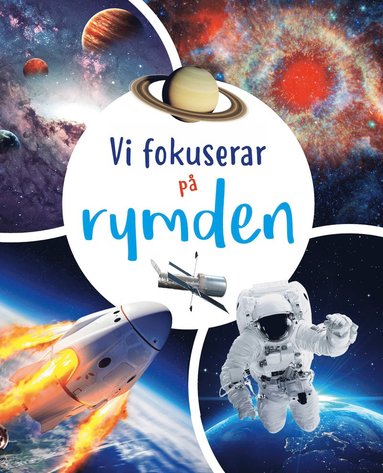 bokomslag Vi fokuserar på. Rymden