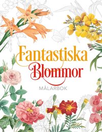 bokomslag Fantastiska Blommor : Målarbok