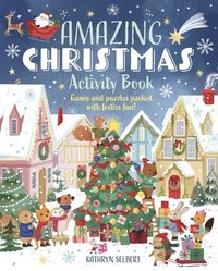 bokomslag Amazing Christmas Activity Book: Games and Puzzles Packed with Festive Fun!
