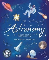 bokomslag The Astronomy Handbook