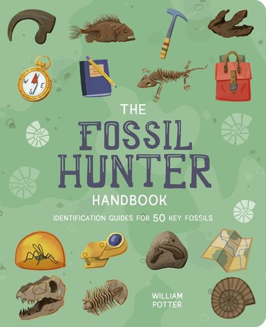 William Potter - Fossil Hunter Handbook, Häftad