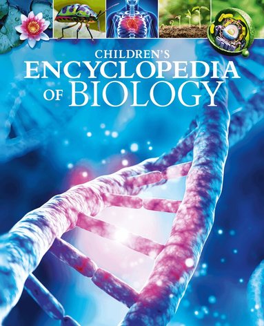Tom Jackson - Children's Encyclopedia of Biology, Inbunden