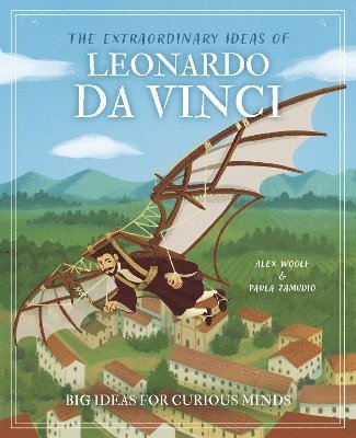 Extraordinary Ideas of Leonardo Da Vinci