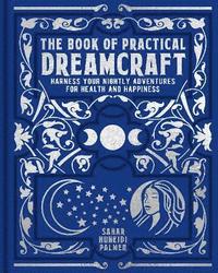 bokomslag The Book of Practical Dreamcraft