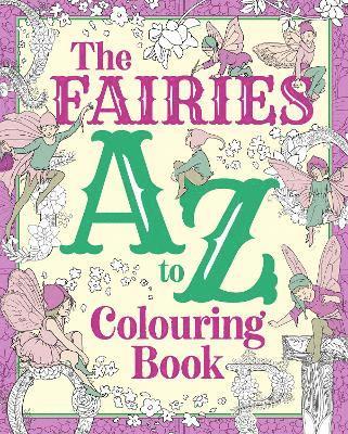 bokomslag The Fairies A to Z Colouring Book