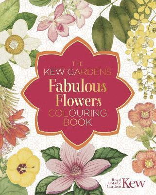 The Kew Gardens Fabulous Flowers Colouring Book 1