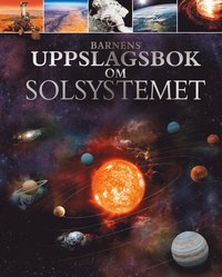 bokomslag Barnens uppslagsbok om Solsystemet