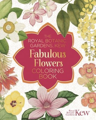 bokomslag The Royal Botanic Gardens, Kew Fabulous Flowers Coloring Book