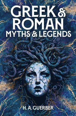 bokomslag Greek & Roman Myths & Legends