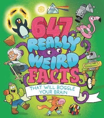 647 Really Weird Facts That Will Boggle Your Brain 1