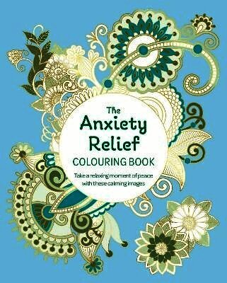 Anxiety Relief Colouring Book