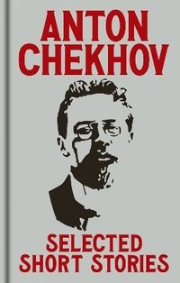 bokomslag Anton Chekov's Selected Short Stories