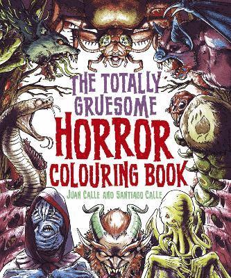 bokomslag The Totally Gruesome Horror Colouring Book