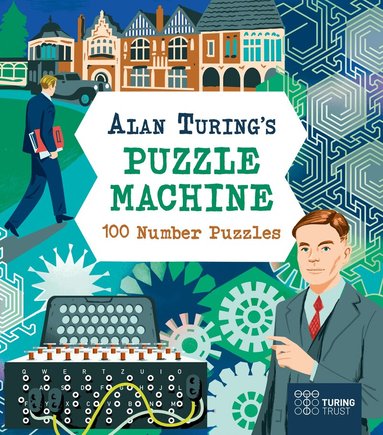 Emily Stead, Lucy Doncaster - Alan Turing's Puzzle Machine: 100 Number Puzzles, Häftad