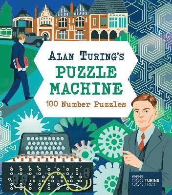 bokomslag Alan Turing's Puzzle Machine: 100 Number Puzzles
