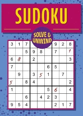 bokomslag Solve and Unwind: Sudoku