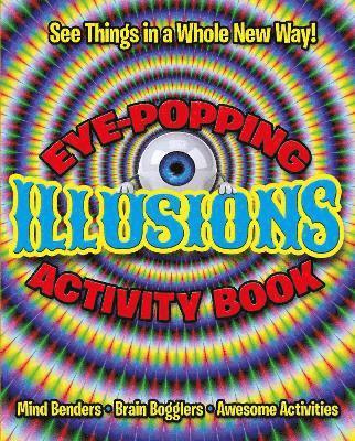 bokomslag Eye-Popping Illusions Activity Book