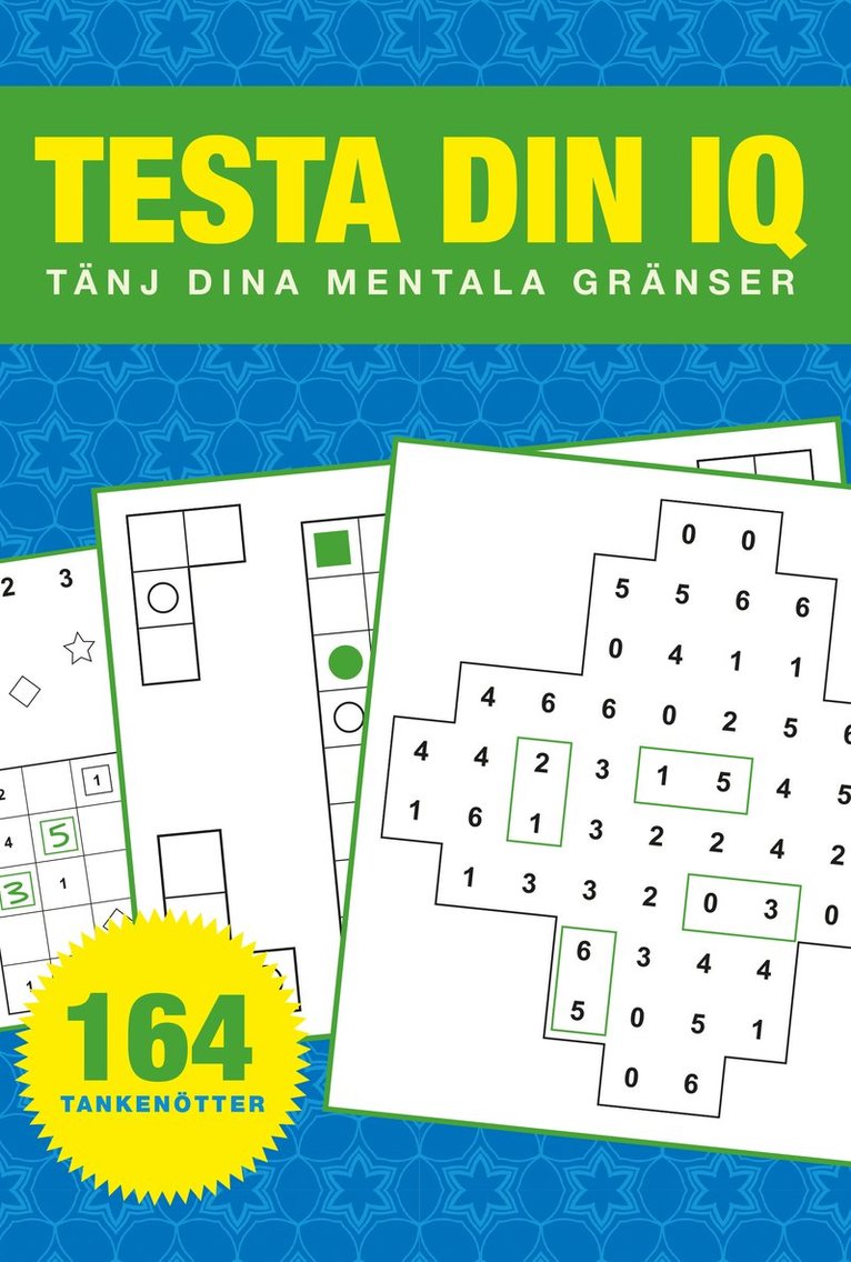 Testa din IQ - Tänj dina mentala gränser 1