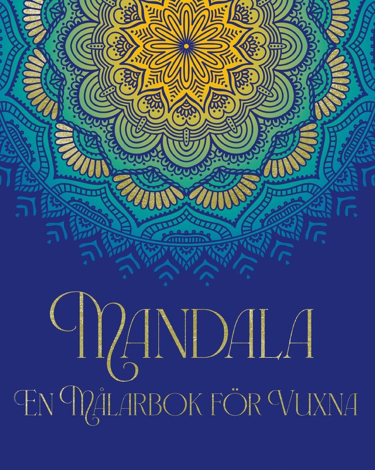 Mandala : en målarbok för vuxna 1