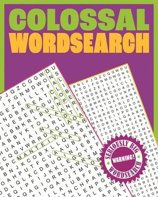 bokomslag Colossal Wordsearch: Warning! Seriously Big Wordsearch