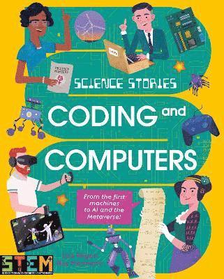 bokomslag Science Stories: Coding and Computers