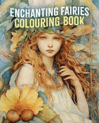 bokomslag The Enchanting Fairies Colouring Book