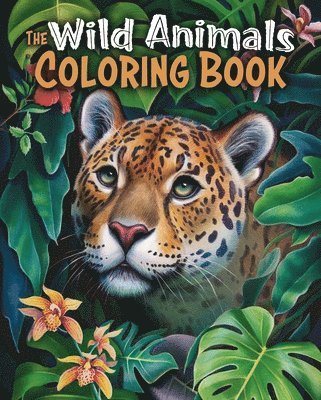 bokomslag The Wild Animals Coloring Book