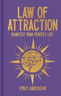 bokomslag Law of Attraction: Manifest Your Perfect Life