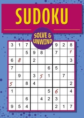 bokomslag Solve and Unwind: Sudoku