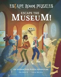 bokomslag Escape Room Puzzles: Escape the Museum!: An Interactive Puzzle Adventure