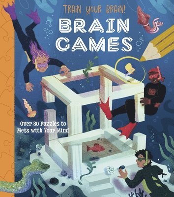 bokomslag Train Your Brain! Brain Games: Over 80 Puzzles to Mess with Your Mind