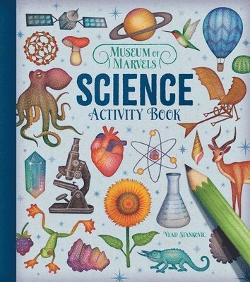 Museum of Marvels: Science Activity Book 1