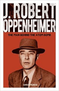 bokomslag J. Robert Oppenheimer