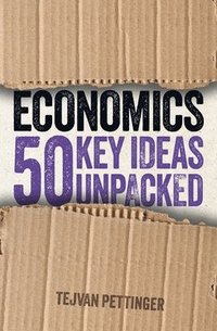 bokomslag Economics: 50 Key Ideas Unpacked