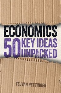 bokomslag Economics: 50 Key Ideas Unpacked