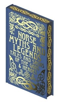 bokomslag Norse Myths and Legends: Tales and Sagas of the Gods and Heroes