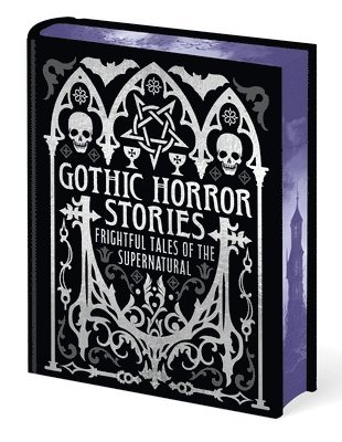 Gothic Horror Stories: Frightful Tales of the Supernatural 1