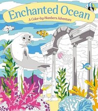 bokomslag Enchanted Ocean: A Colour-By-Numbers Adventure: A Color-By-Numbers Adventure