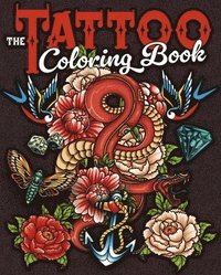 bokomslag The Tattoo Coloring Book: Over 45 Images to Colour