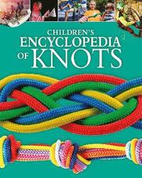 bokomslag Children's Encyclopedia of Knots