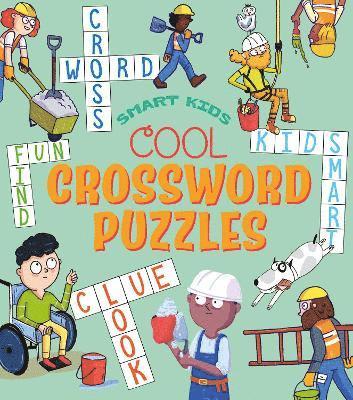 Smart Kids: Cool Crossword Puzzles
