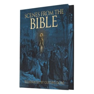 bokomslag Scenes from the Bible: Illustrated by Gustave Doré