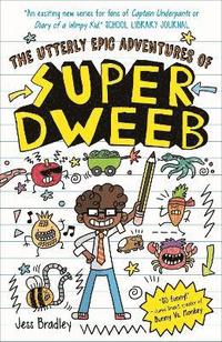 bokomslag Utterly Epic Adventures of Super Dweeb