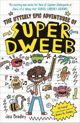 bokomslag Utterly Epic Adventures of Super Dweeb