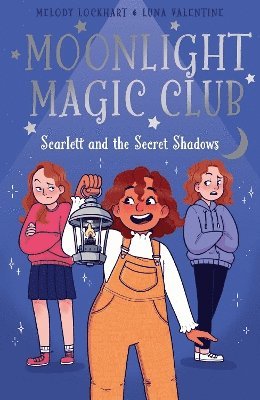 bokomslag Moonlight Magic Club: Scarlett and the Secret Shadows