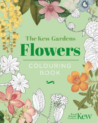 The Royal Botanic Gardens Kew - Kew Gardens Flowers Colouring Book, Inbunden