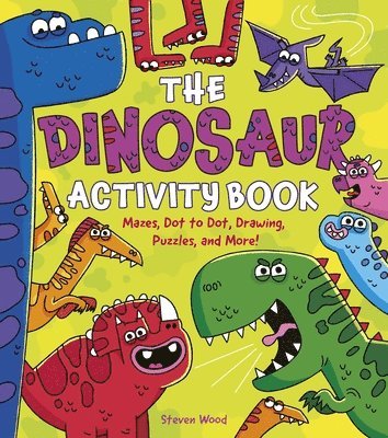 Emily Stead - The Dinosaur Activity Book: Mazes, Dot to Dot, Drawing, Puzzles, and More!, Häftad