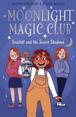 bokomslag Moonlight Magic Club: Scarlett and the Secret Shadows