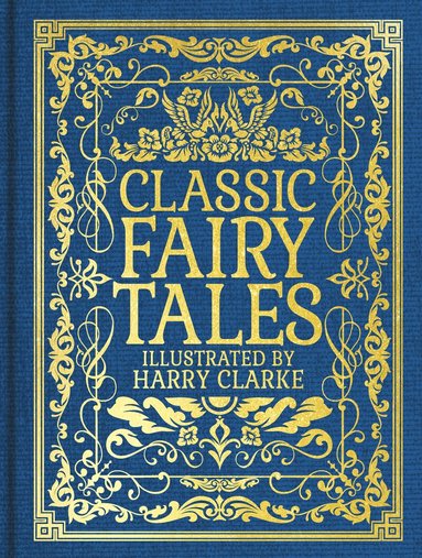 Charles Perrault - Classic Fairy Tales, Inbunden
